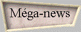 MEGA-NEWS